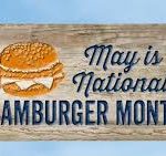 May is National Hamburger Month