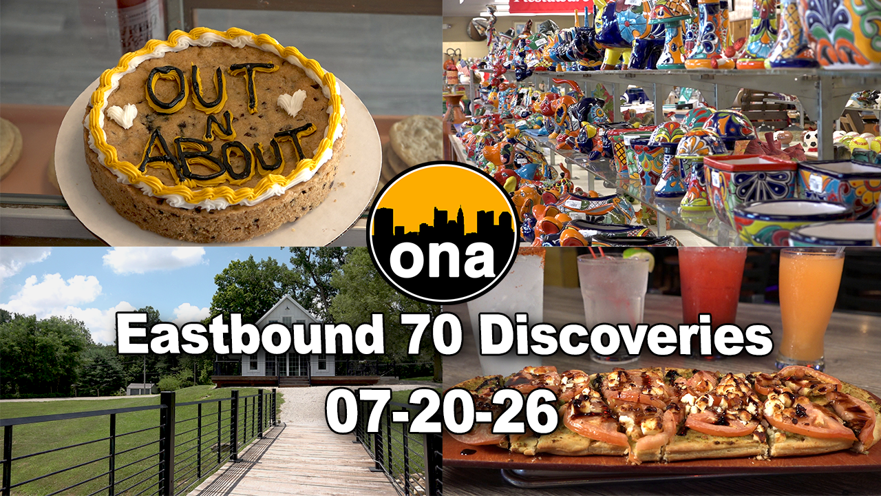 Eastbound 70 Discoveries | ONA Full Show
